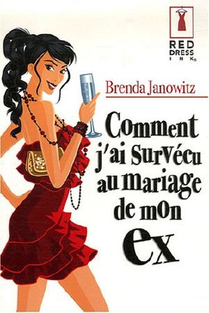 Comment J'ai Survécu Au Mariage De Mon Ex