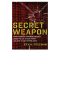 Secret Weapon