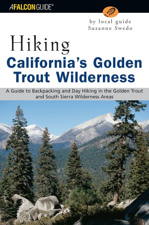 Hiking California's Golden Trout Wilderness