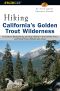 Hiking California's Golden Trout Wilderness