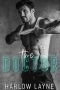 The Doctor : Kade and Raine (Love is Blind Book 4)