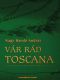 Vár rád Toscana