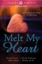 Melt My Heart · A Valentine's Day Collection