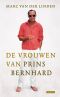 De Vrouwen Van Prins Bernhard