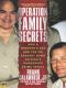 Operation Family Secrets