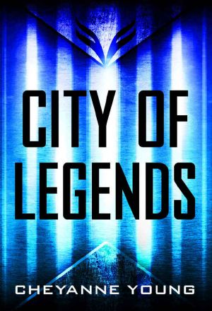 City of Legends (City of Legends Series, Book 1)