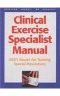 Clinical Exercise Specialist Manual · Ace's Source for Training Special Populations