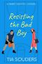 Resisting the Bad Boy: A Sweet Romantic Comedy (Love on the Court Book 3)