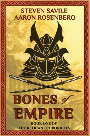 Bones of Empire · Book One of The Relicant Chronicles