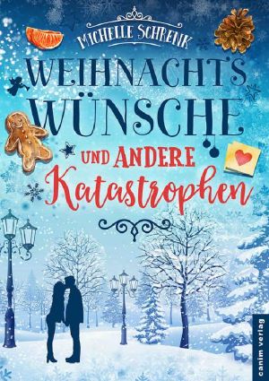 Weihnachtswünsche und andere Katastrophen