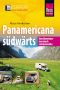 Panamericana südwärts · Eine Abenteuertour durch Lateinamerika