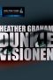 Dunkle Visionen