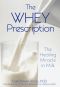 The Whey Prescription