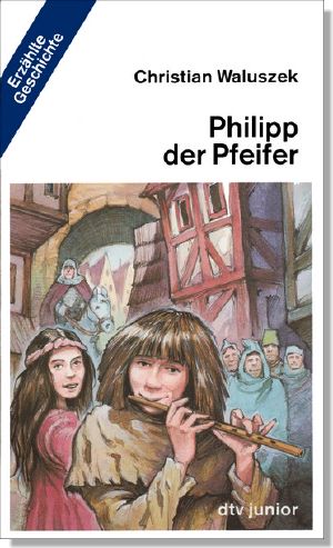 Philipp der Pfeifer