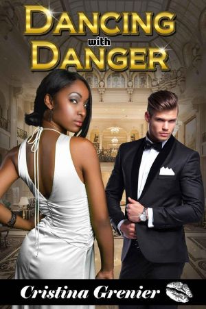 Dancing With Danger (BWWM 2015) (BWWM Billionaire Romance)