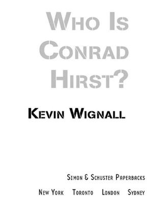 Who Is Conrad Hirst?