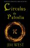 Circulus De Potentia (Magicae Mathematica Book 2)