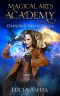 Omnibus Two · Magical Arts Academy ~ Books 5-8