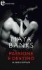 Passione E Destino · Ricordi Di Letto / Sensuale Inganno /Contratto Milionario / L'Accordo Di Una Notte