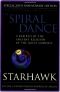 The Spiral Dance · A Rebirth of the Ancient Religion of the Great Goddess