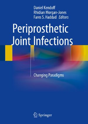 Periprosthetic Joint Infections