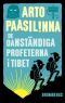 De oanständiga profeterna i Tibet