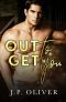 Out to Get You · an MM Contemporary Romance