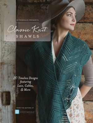 Interweave Presents · Classic Knit Shawls