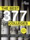 The Best 377 Colleges, 2013 Edition (Enhanced Edition)