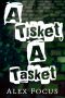 A Tisket a Tasket