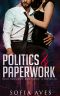 Politics & Paperwork: An Australian Cop Romance (Blue Blooded Brothers Book 0)