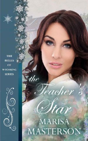 The Teacher's Star (Belles of Wyoming Book 35)