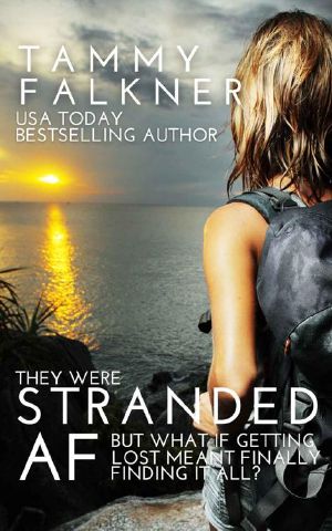 Stranded AF (The AF Series Book 1)