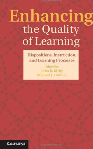 Enhancing the Quality of Learning · Dispositions, Instruction, and Learning Processes