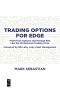 Trading Options for Edge