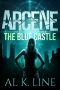 Arcene & the Blue Castle