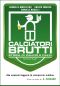 Calciatori Brutti · Storie Di Calcio E Calci