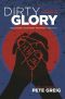 Dirty Glory · Go Where Your Best Prayers Take You (Red Moon Chronicles)