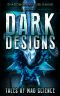 Dark Designs