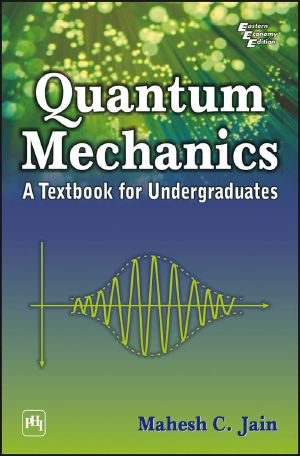 Quantum Mechanics · A Textbook for Undergraduate