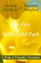 The Fire at Netherfield Park · A Pride and Prejudice Variation