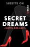 Secret Dreams · Hotel der Lust