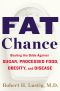 Fat Chance