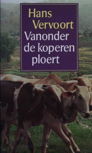 Vanonder de koperen ploert