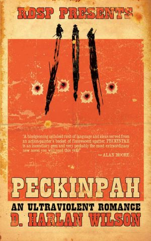 Peckinpah · an Ultraviolent Romance