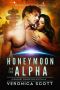 Honeymoon for the Alpha · A Badari Warriors Novella