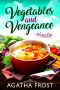 Vegetables and Vengeance (Peridale Cafe Cozy Mystery Book 17)