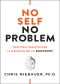 No Self, No Problem