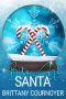 Bite Me, Santa · A Snow Globe Christmas Book 7