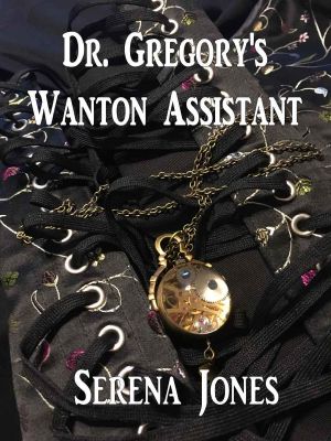 Dr. Gregory's Wanton Assistant